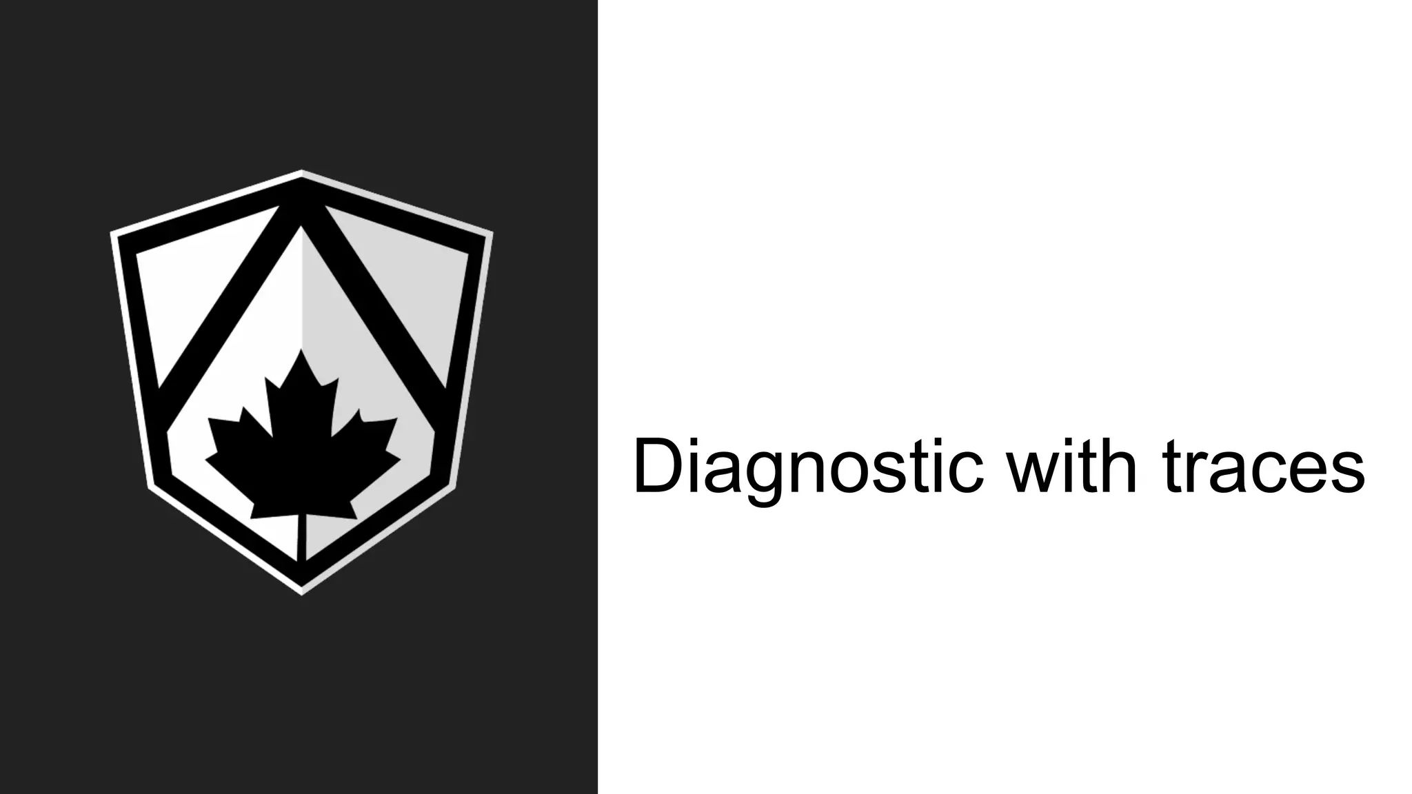 Diagnostic with traces 22 