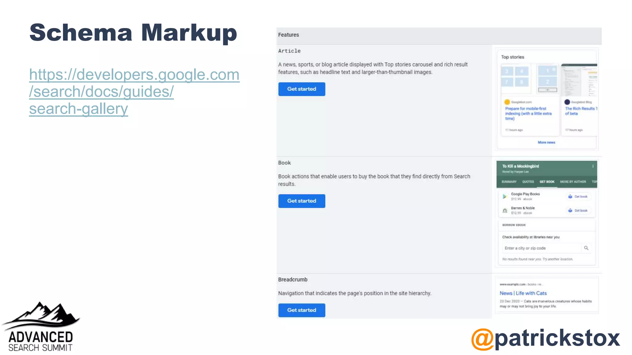 @patrickstox
Schema Markup
https://developers.google.com
/search/docs/guides/
search-gallery
 