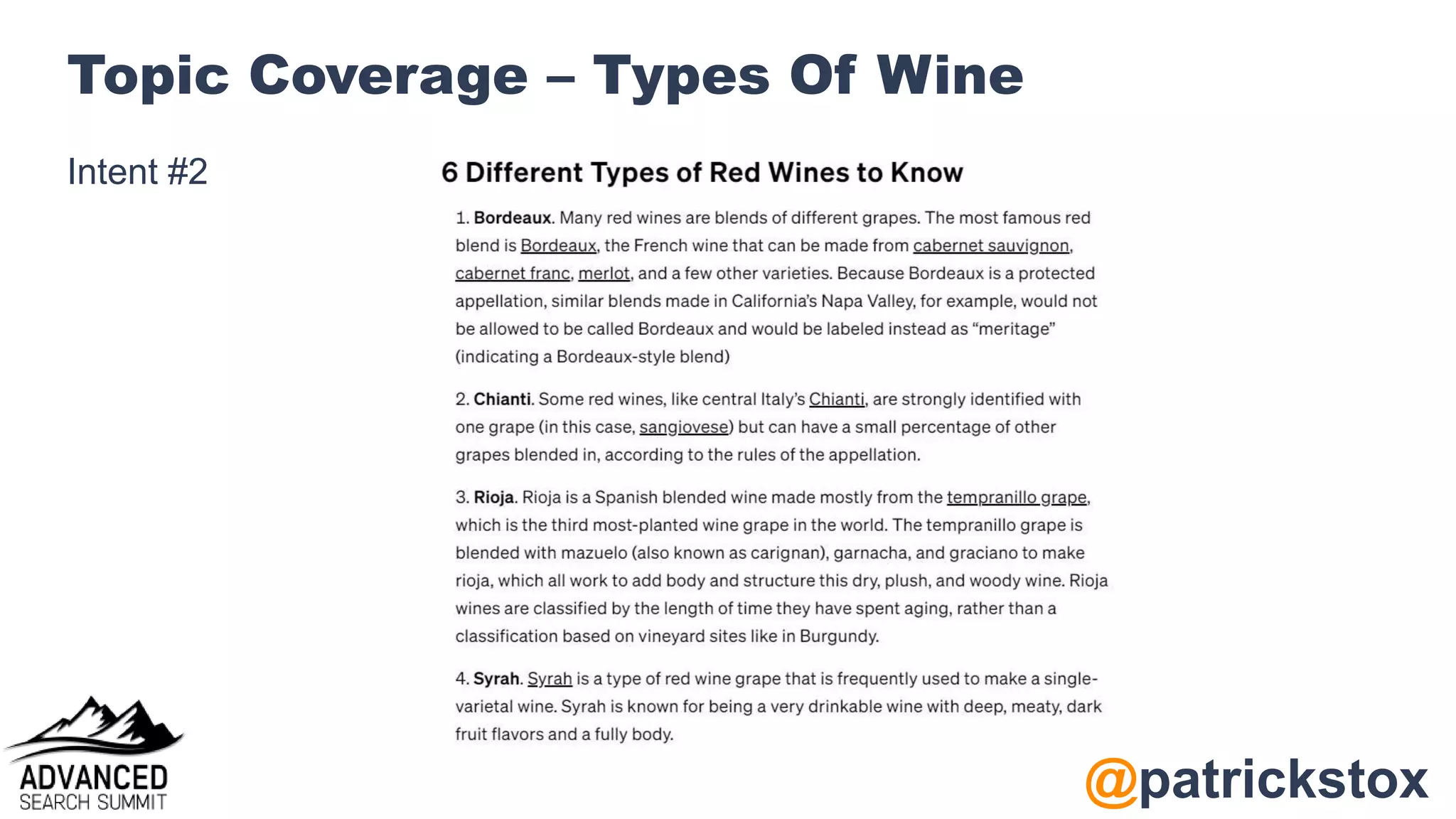 @patrickstox
Topic Coverage – Types Of Wine
Intent #2
 