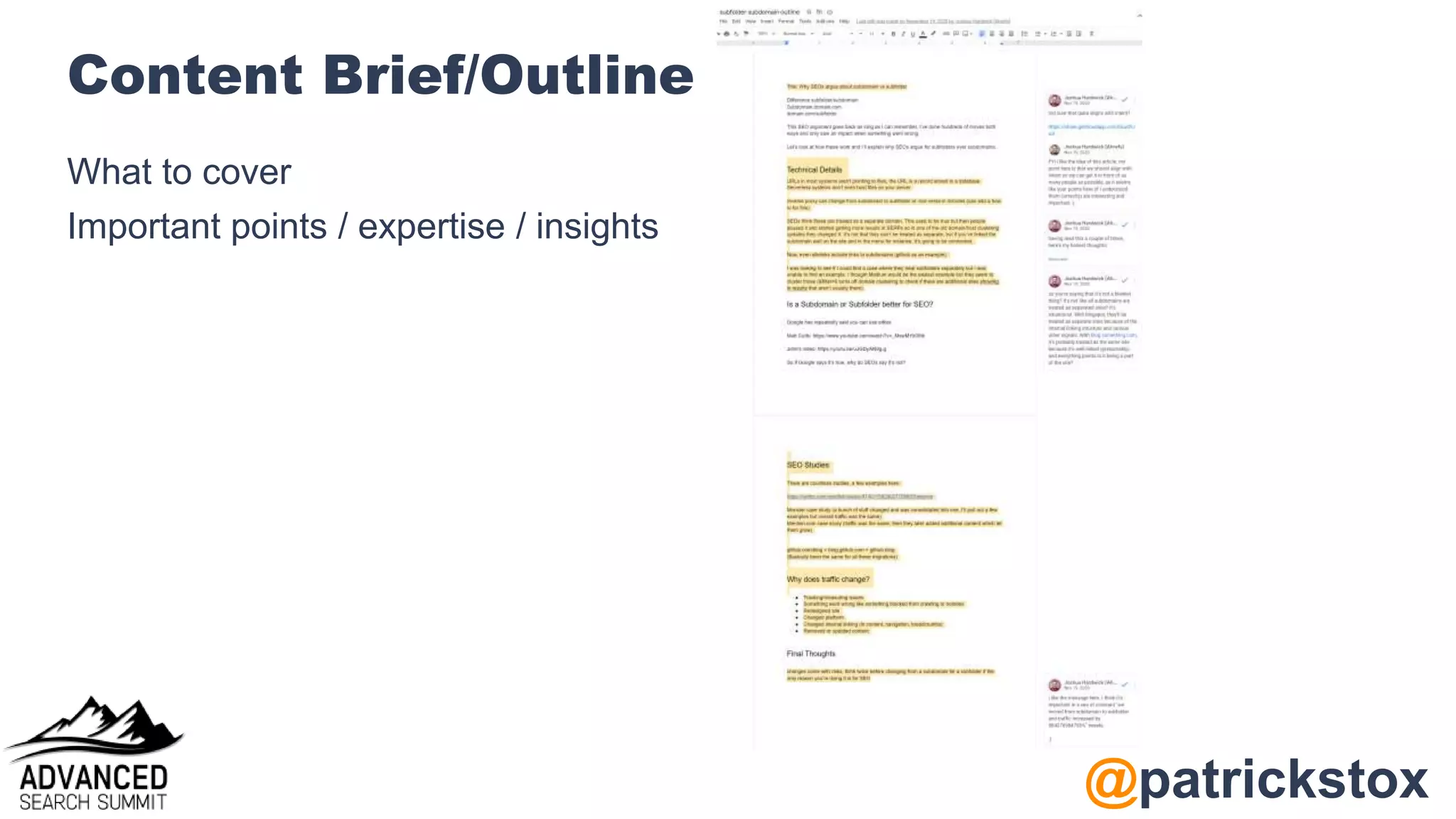 @patrickstox
Content Brief/Outline
What to cover
Important points / expertise / insights
 