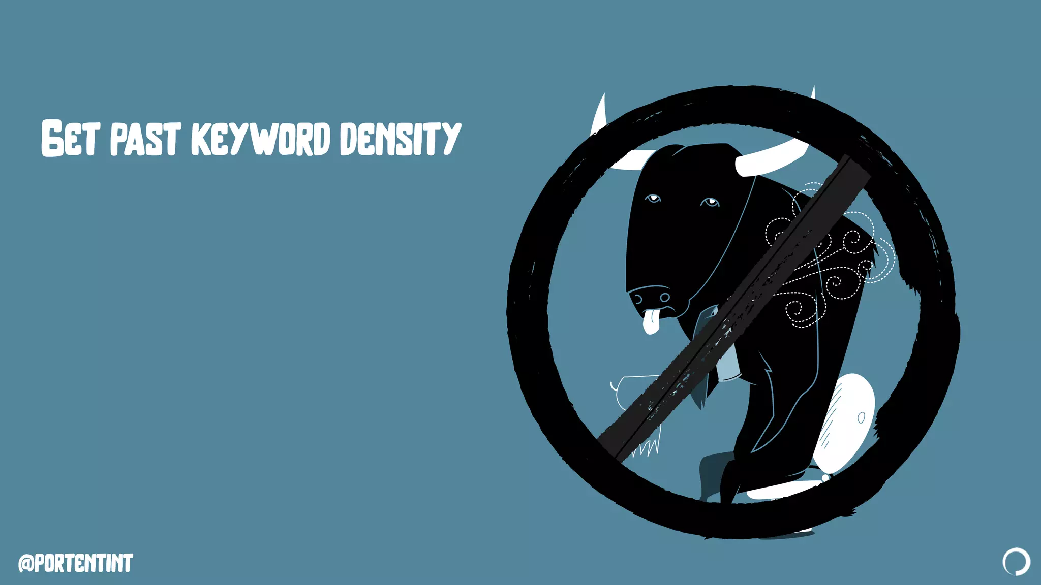 @portentint
Get past keyword density
 