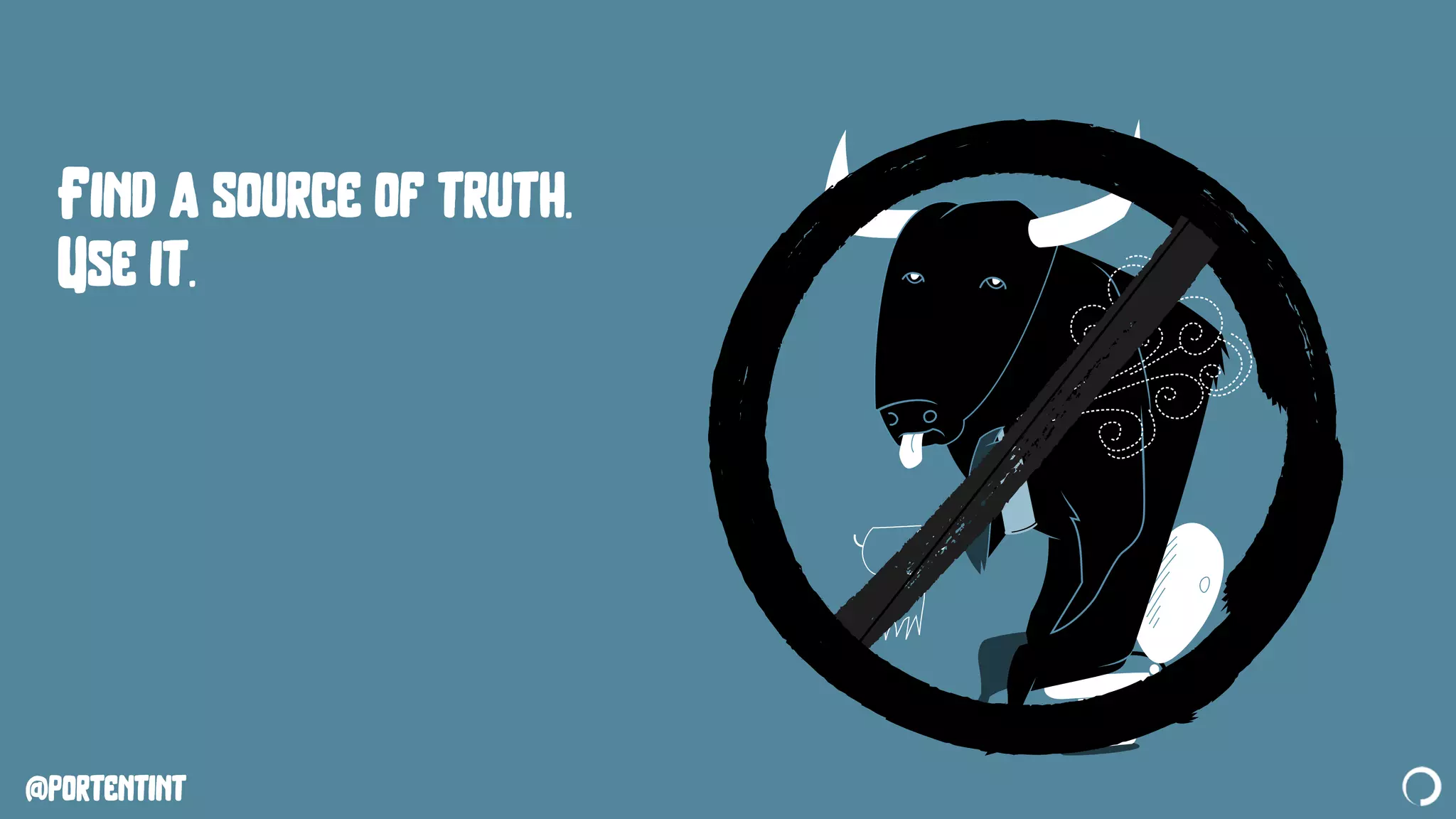 @portentint
Find a source of truth.
Use it.
 