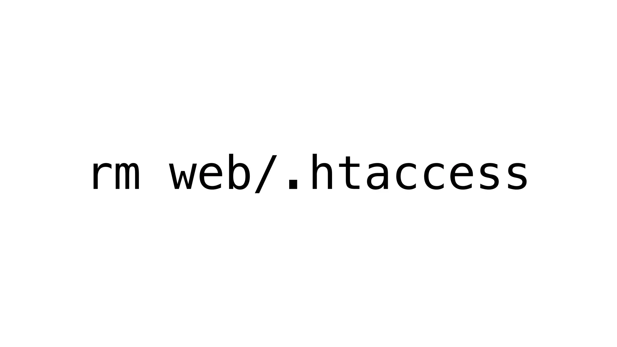 rm web/.htaccess
 