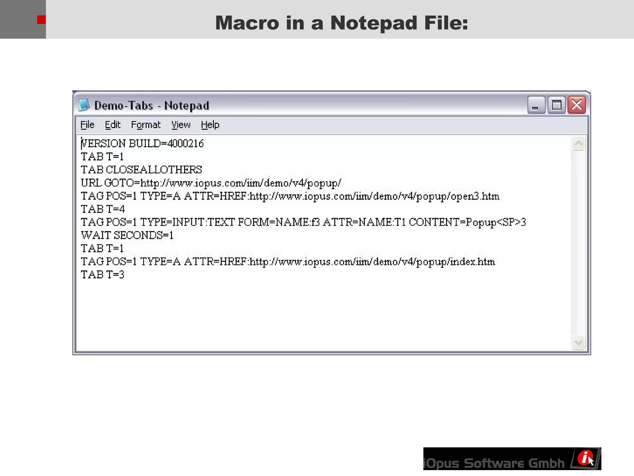 Macro in a Notepad File: 