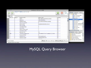 MySQL Query Browser
 