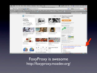 FoxyProxy is awesome
http://foxyproxy.mozdev.org/
 