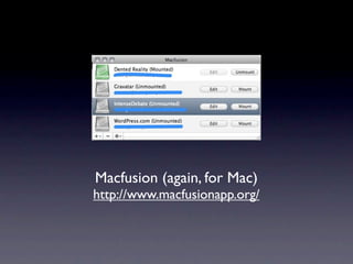 Macfusion (again, for Mac)
http://www.macfusionapp.org/
 