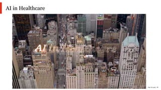 PwC AI Lab | 17
AI in Healthcare
 