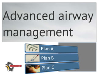 Advanced Airway Management | PPTX