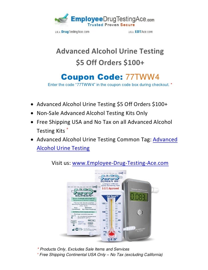 Advanced Alcohol Urine Testing Coupon 5 Off Orders 100+