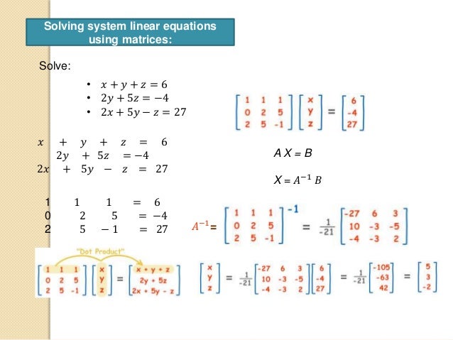 solution of linear equation systems with matrix operations solution of linear equation systems with matrix operations