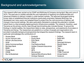 1
Background and acknowledgements
This research effort was carried out by CGAP and McKinsey & Company during April, May an...