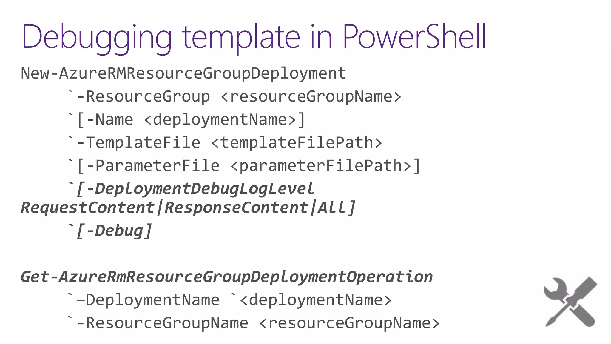 Debugging template in PowerShell
 