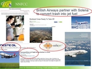 NNFCC




The UK’s National Centre for Biorenewable Energy, Fuels and Materials
 