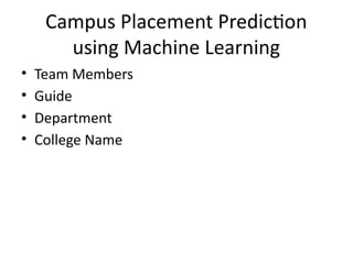 Campus Placement Prediction Using Machine Learning for Student Success ...