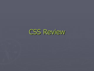 CSS Review 