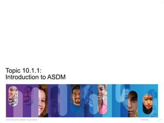 Advanced Cisco Adaptive Security Appliance Config with ASDM.pptx