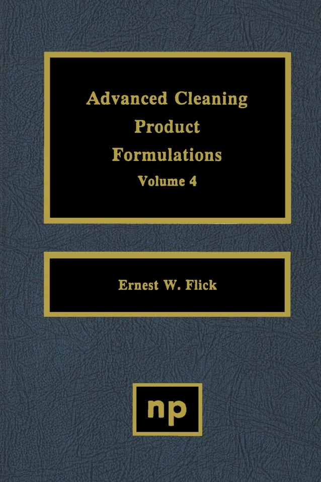Advanced cleaning product formulations Vol. 4 PDF