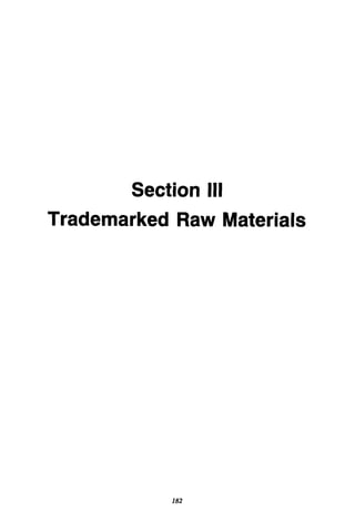 Section 111
Trademarked Raw Materials
182
 