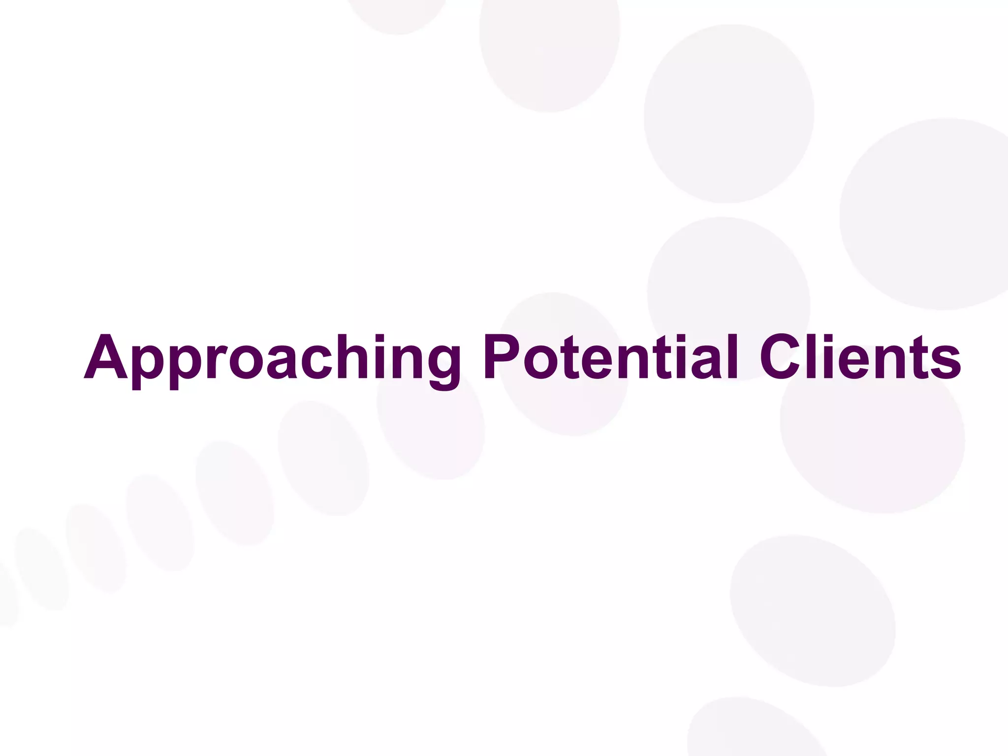 Approaching Potential Clients 