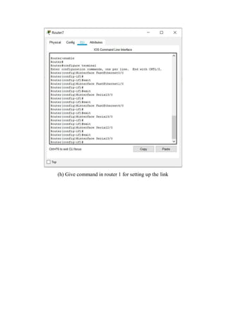 (h) Give command in router 1 for setting up the link
 
