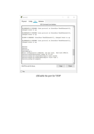(f)Enable the port for VIOP
 