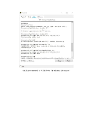 (i)Give command to CLI about IP address of Router1
 