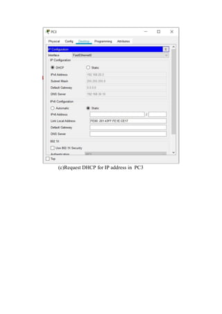 (c)Request DHCP for IP address in PC3
 