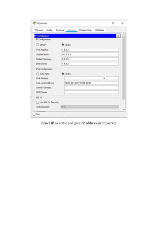 (d)set IP as static and give IP address in httpserver
 