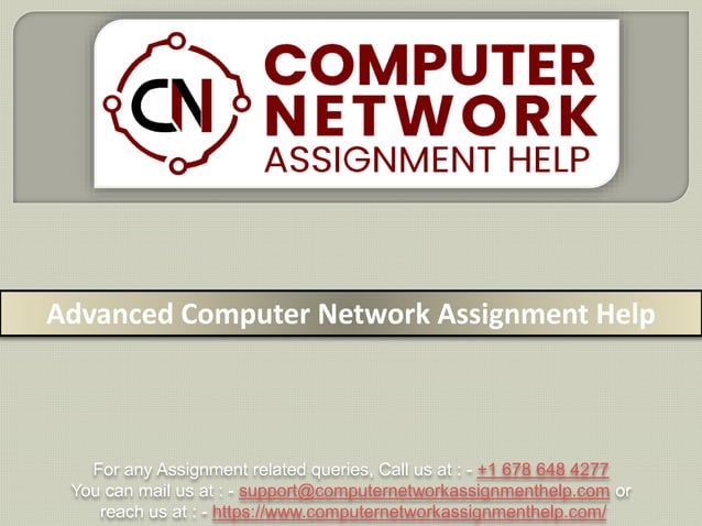 Advanced Computer Network Assignment Help | PPT