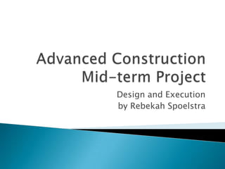 Advanced Construction | PPTX