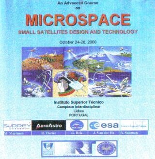 Advanced course on small satellites design and technology ist   lisbon october 2000