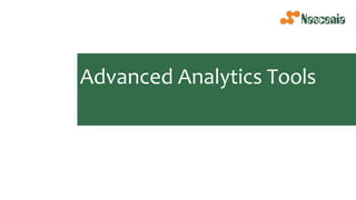 Advanced Analytics Tools
 