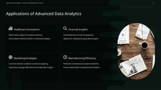 Advanced Data Analytics_ Transforming Insights into Action (1).pptx