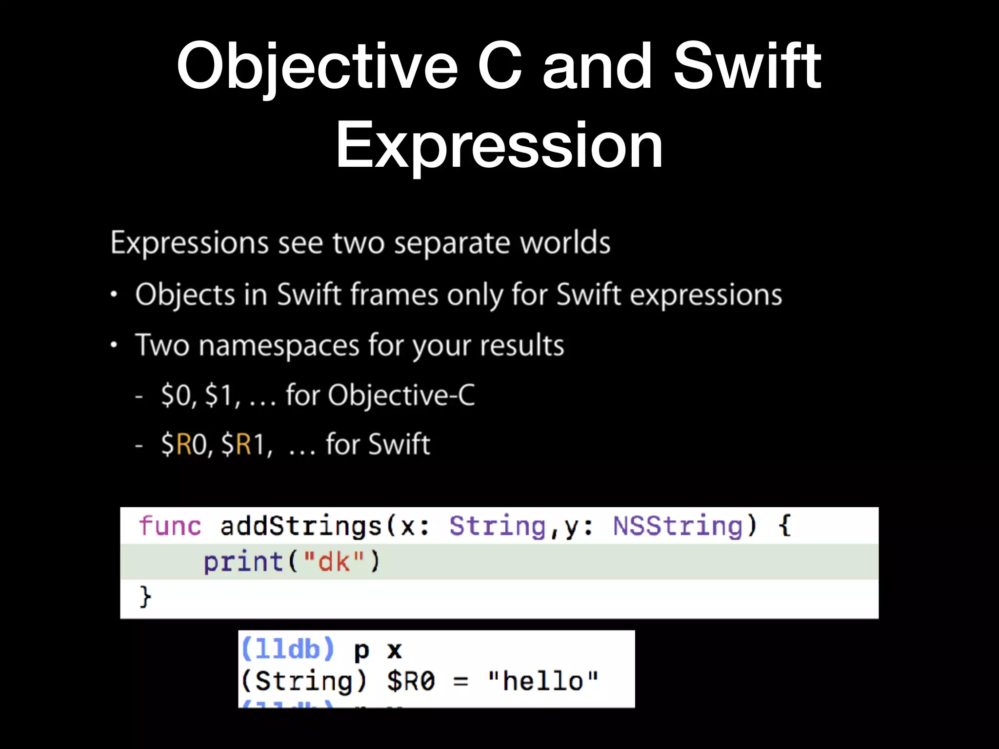 Objective C and Swift
Expression
 