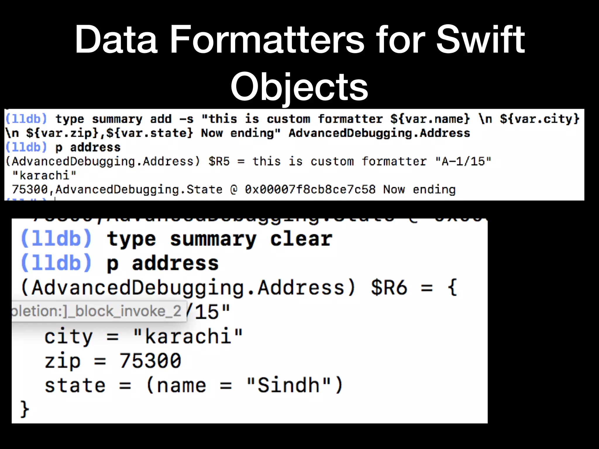Data Formatters for Swift
Objects
 