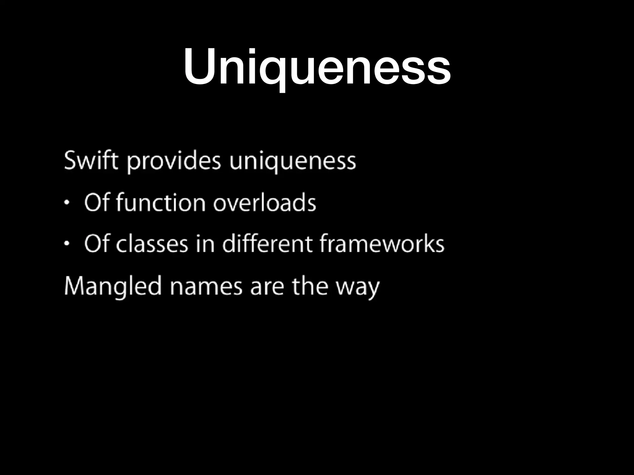 Uniqueness
 