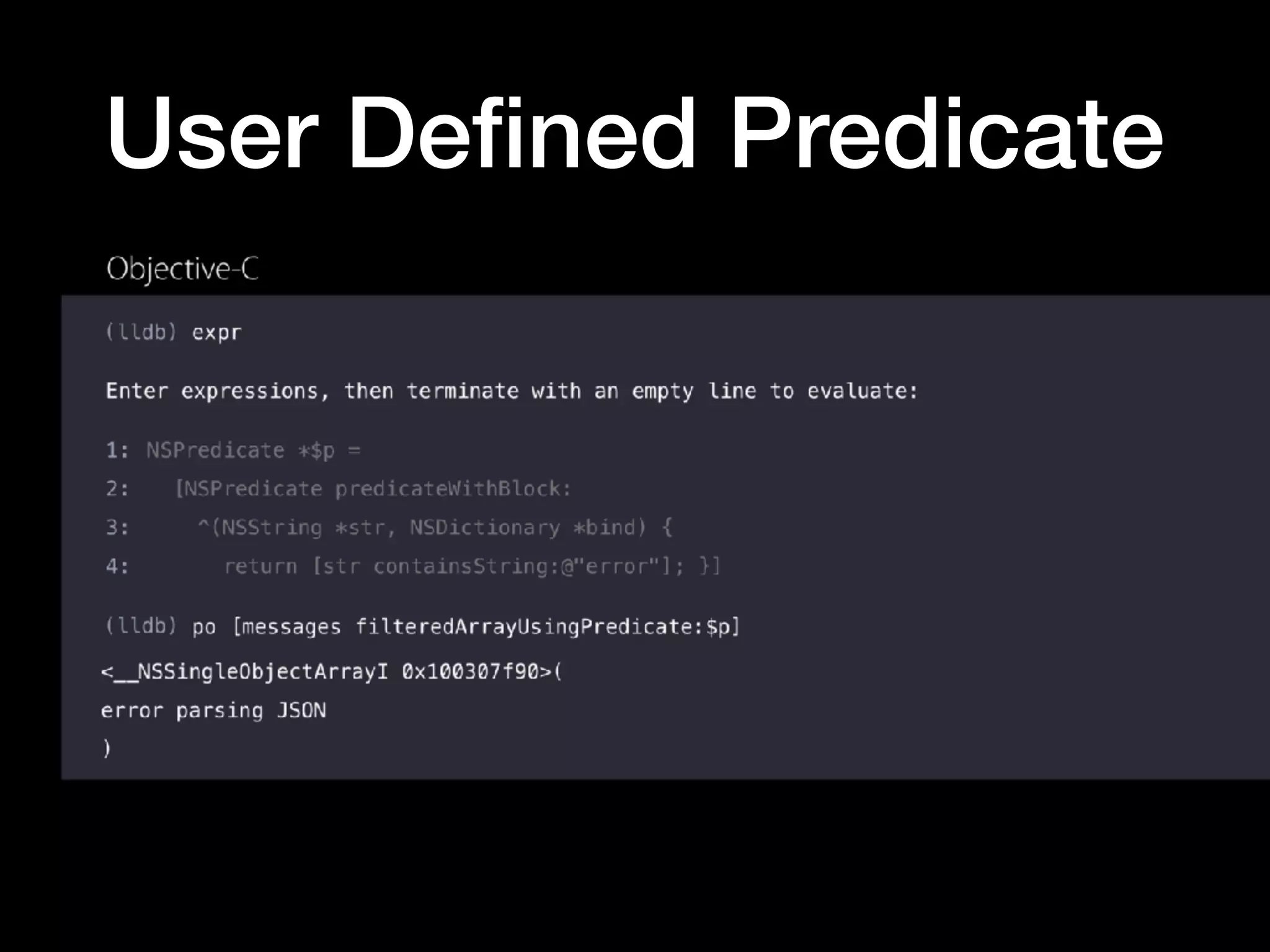 User Deﬁned Predicate
 