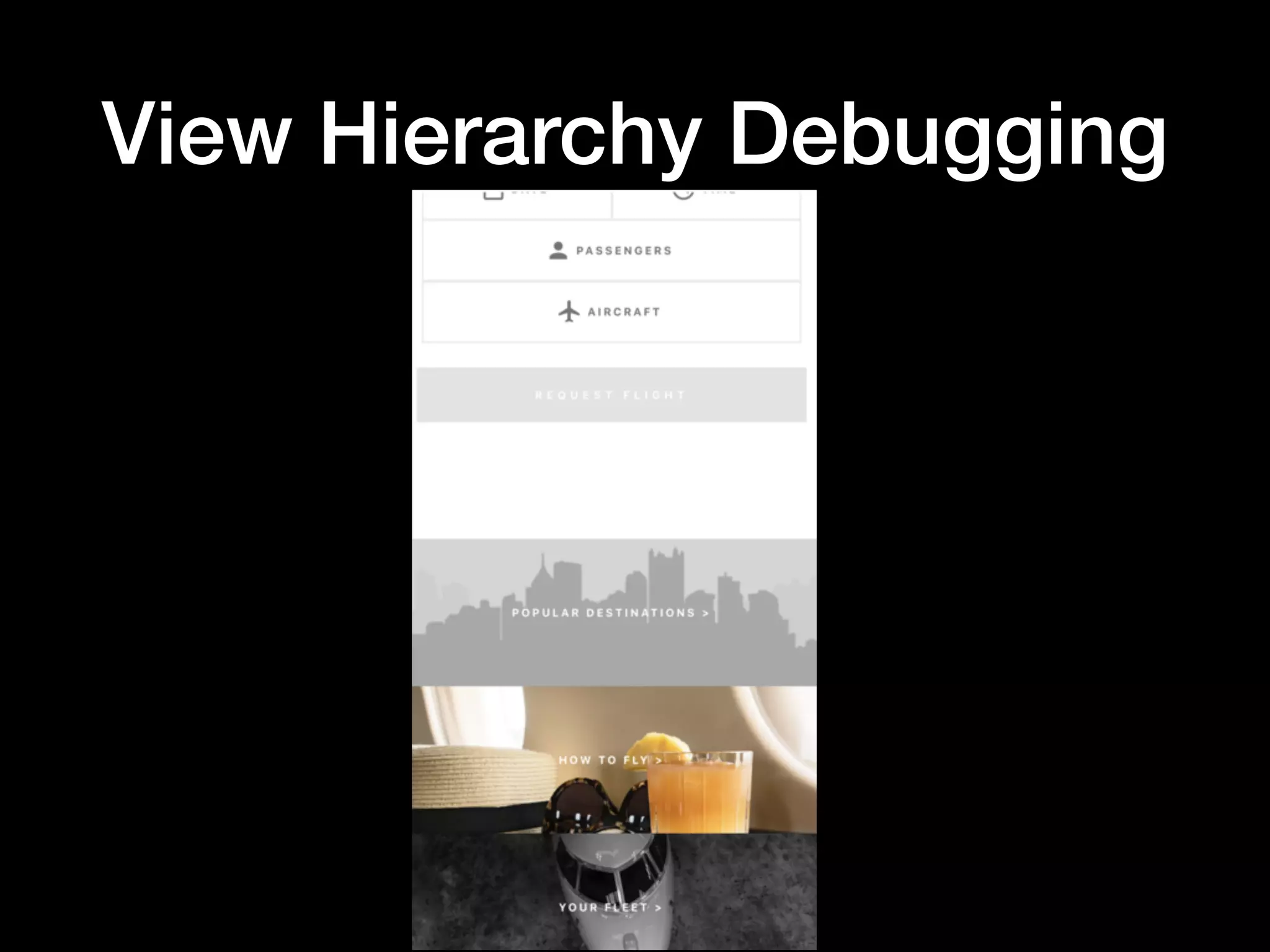 View Hierarchy Debugging
 
