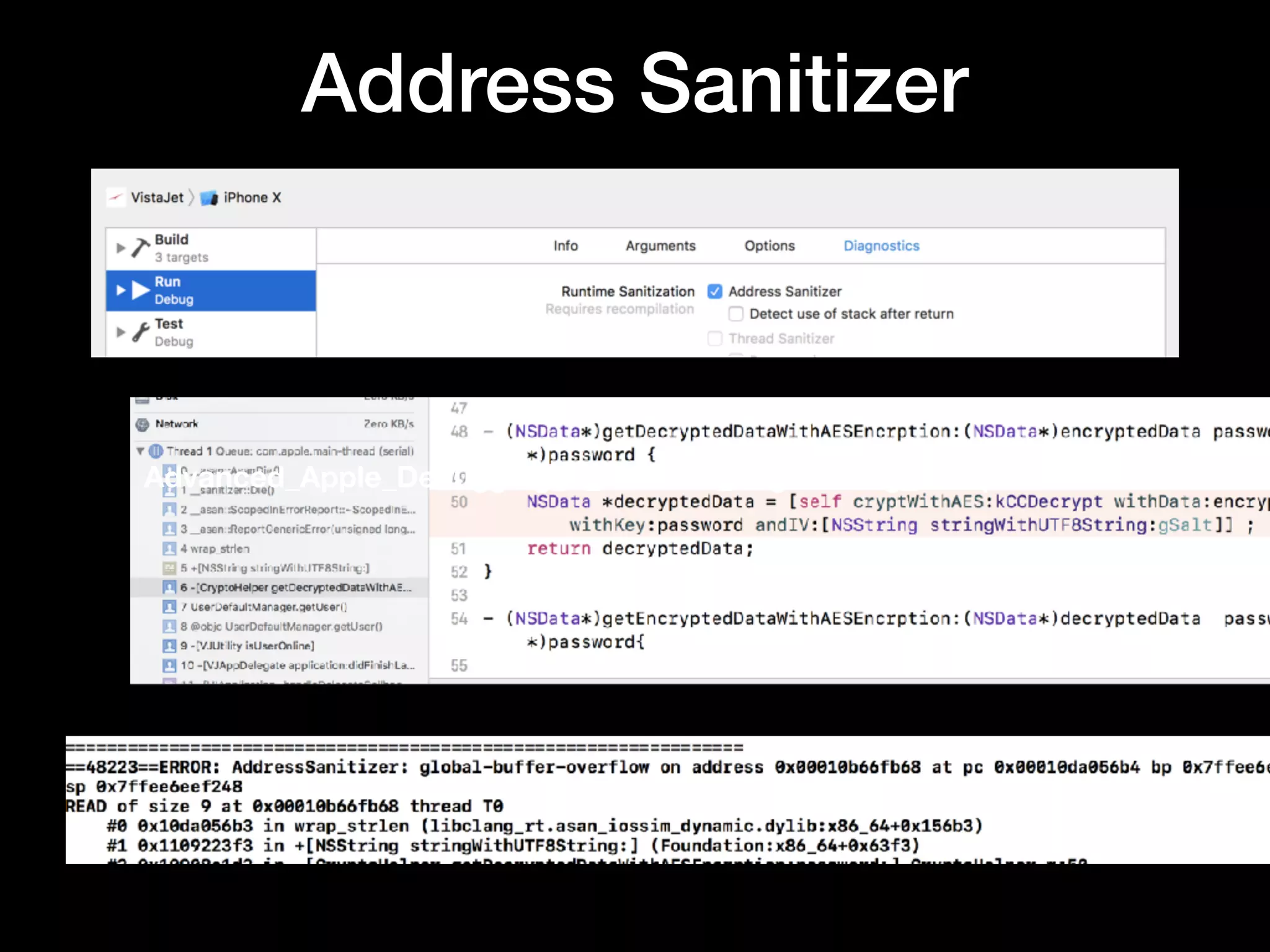Address Sanitizer
Advanced_Apple_Debugging_&_Reverse_Engineering_v2.0.pdf
 