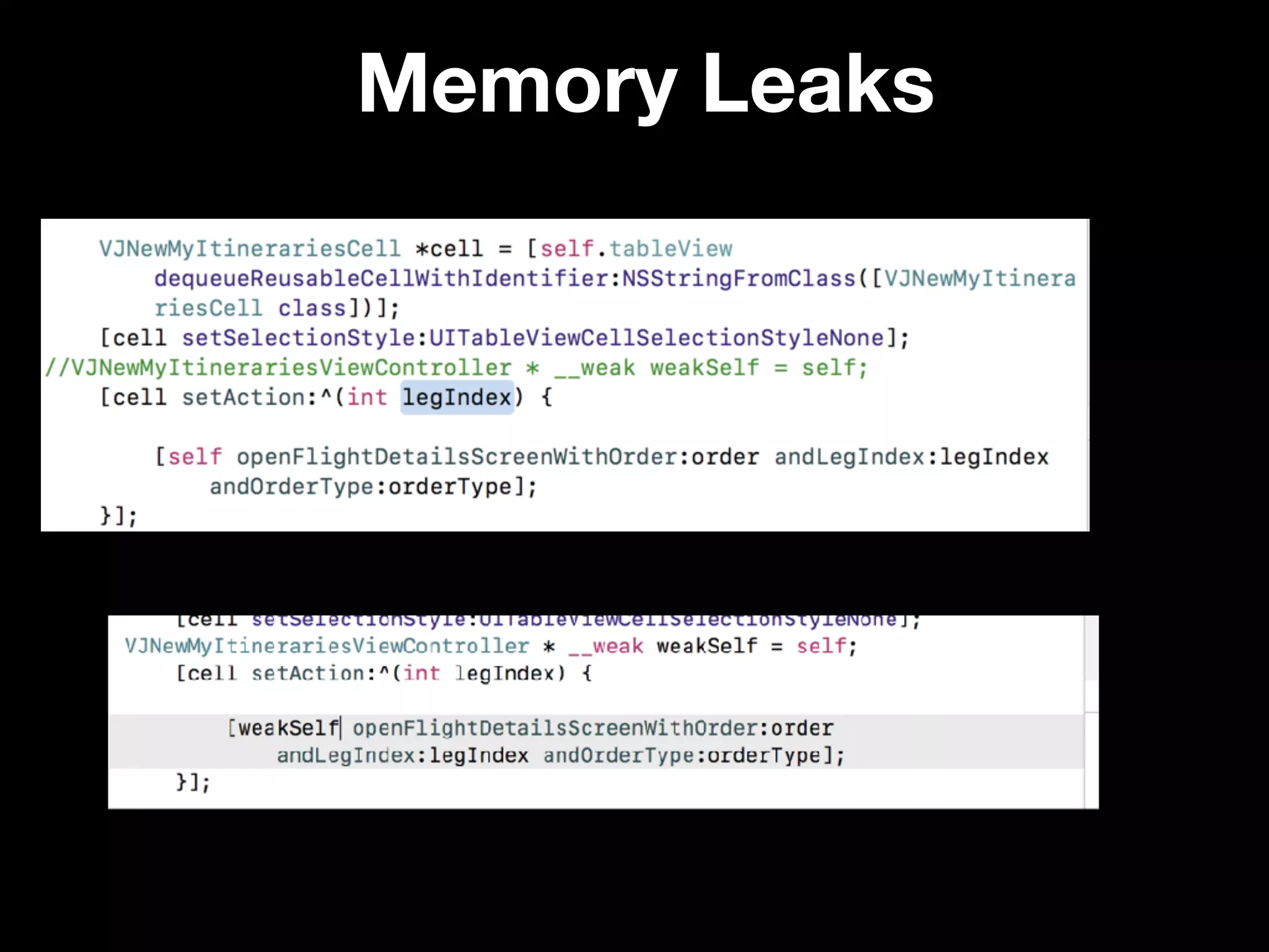 Memory Leaks
 