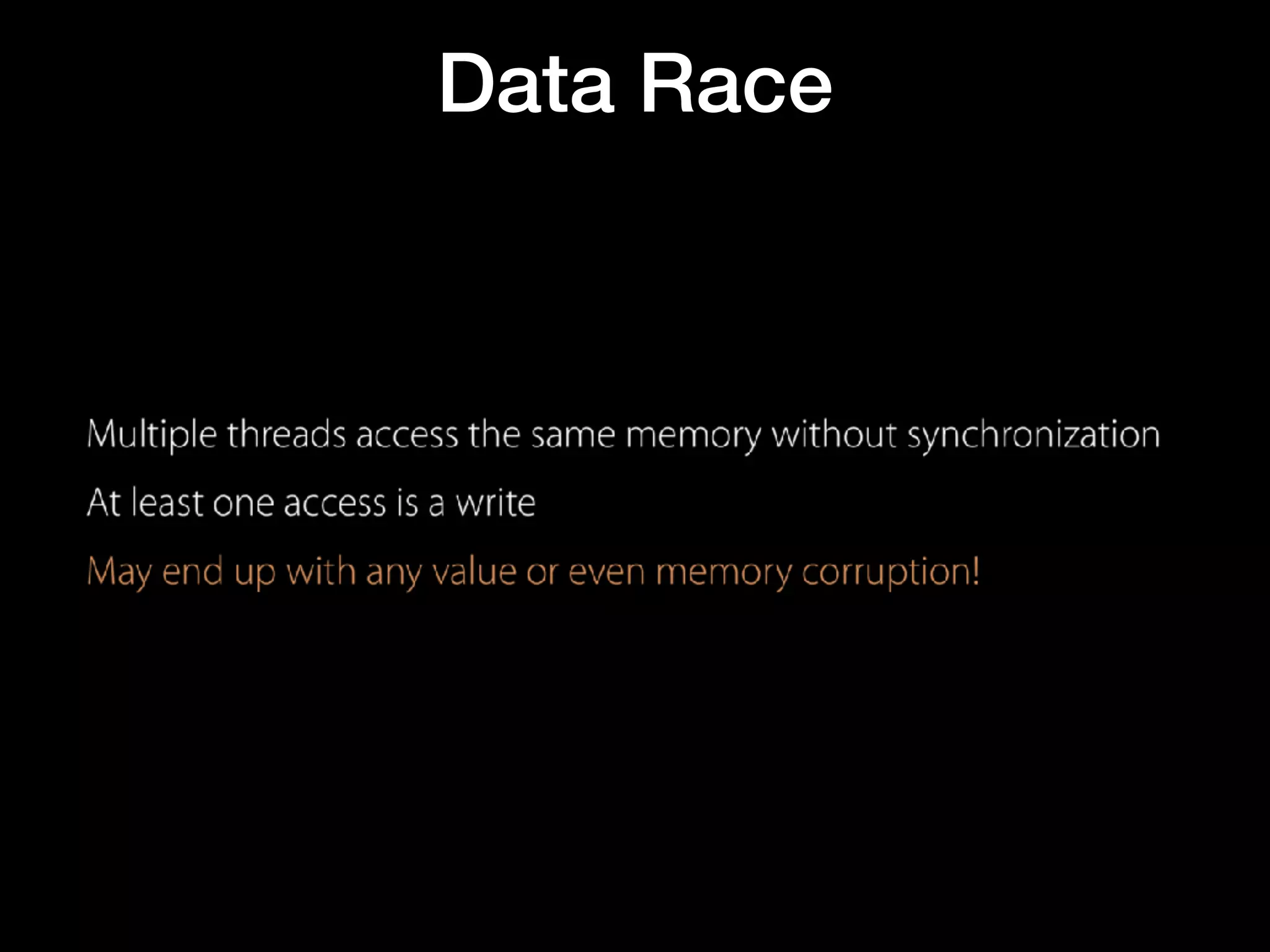 Data Race
 