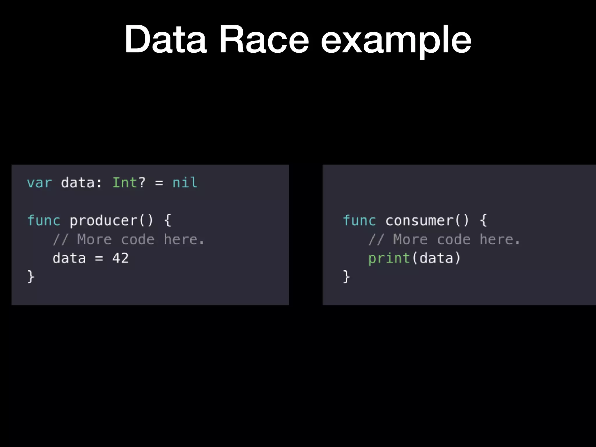 Data Race example
 