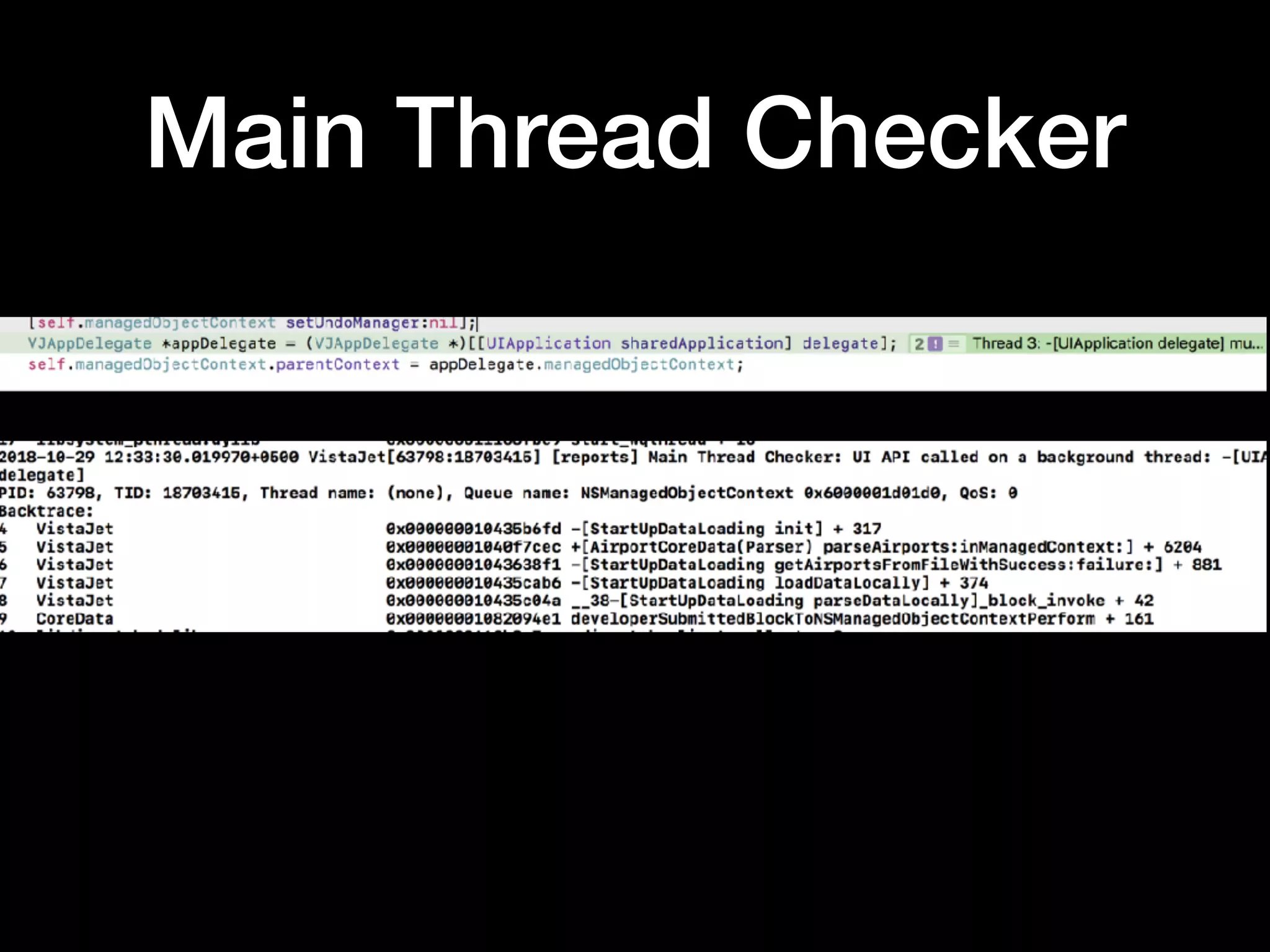 Main Thread Checker
 