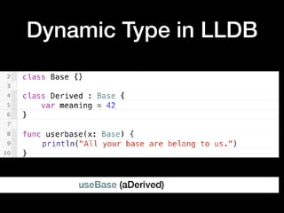 Dynamic Type in LLDB
 