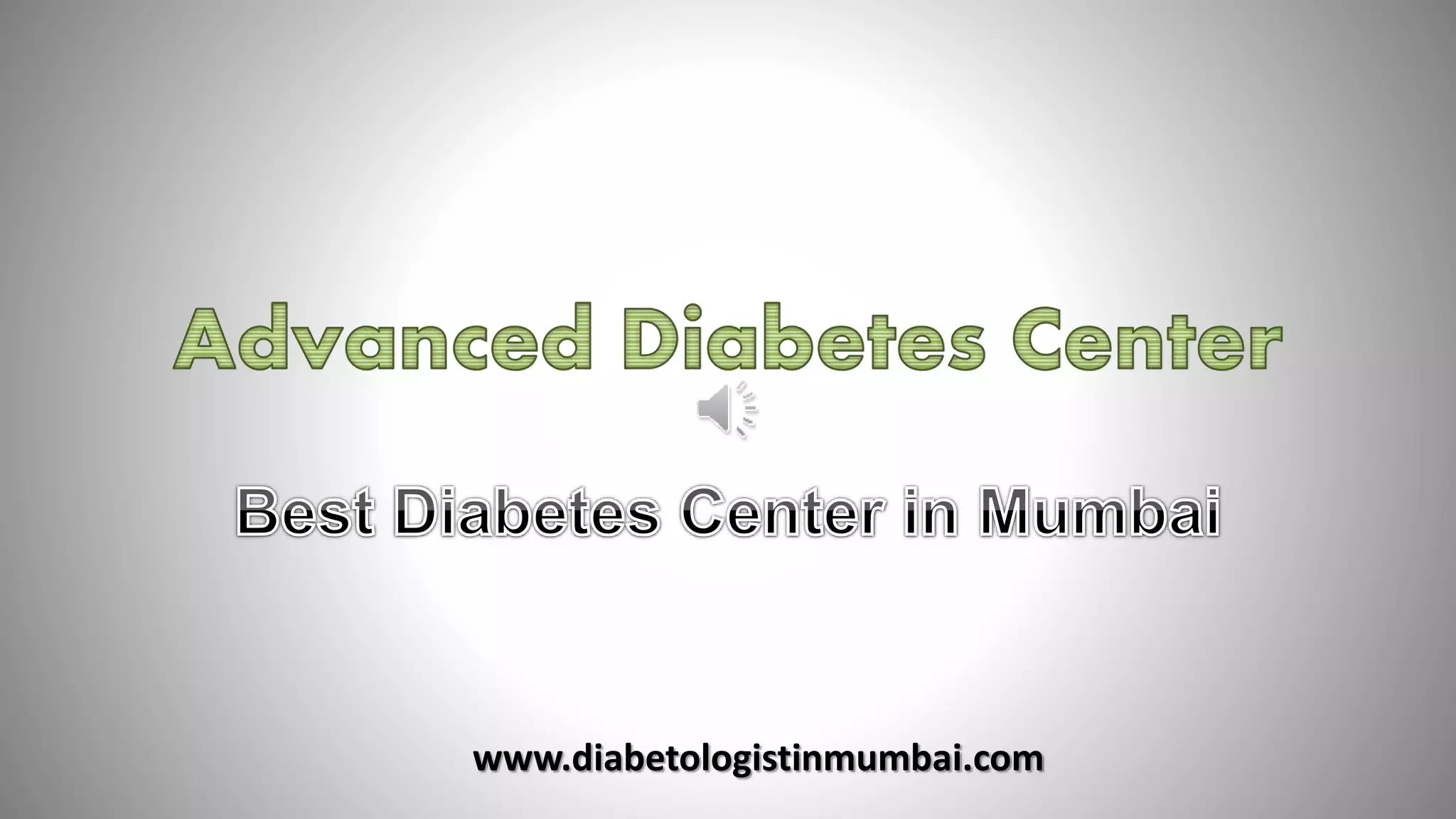 Advanced Diabetes Center Best ECG Center in Mumbai PPT