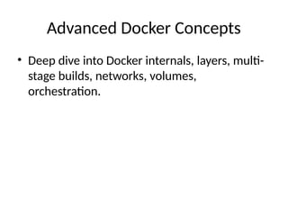 advanced_docker_presentation_with_notes.pptx
