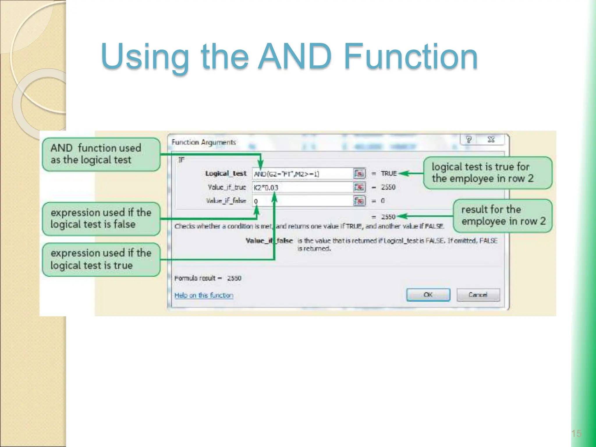 Using the AND Function
15
 