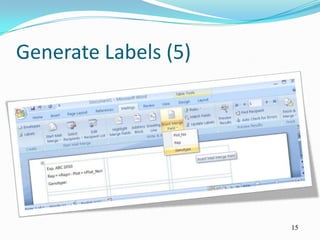Generate Labels (5)




                      15
 