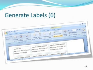 Generate Labels (6)




                      16
 